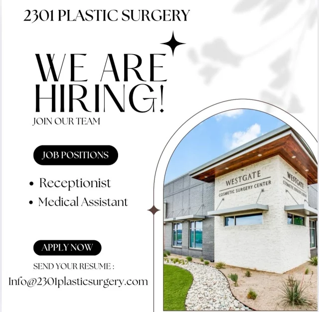 🚨 We’re Hiring! 🚨

Join our amazing team at 2301 Plastic Surgery! 
We’re looking for a dedicated Medical Assistant and Front Desk Receptionist to help us provide exceptional care to our patients. If you’re passionate about healthcare, and love working in a fast-paced/ rewarding environment, we want to hear from you! ✨

👉 ✉️ Email us at info@2301plasticsurgery.com to apply today and become part of our growing family.

#Hiring #MedicalAssistant #FrontDesk #JoinOurTeam #PlasticSurgeryCareers #HealthcareJobs #MedicalOffice